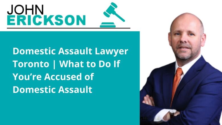 domestic assault lawyer toronto